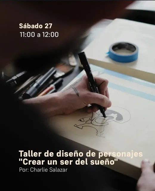Taller de diseño de personajes «Crear un ser del sueño» por Charlie Salazar