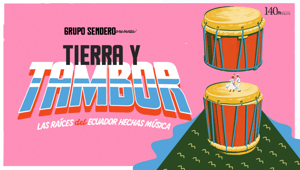Tierra y tambor: Las raices del Ecuador hechas música